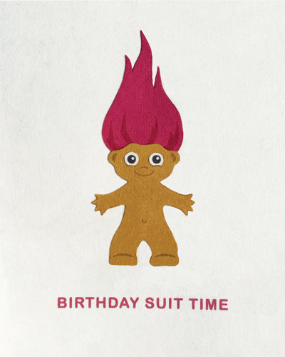 Birthday Suit Time